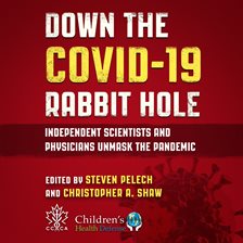 Cover image for Down the Covid-19 Rabbit Hole