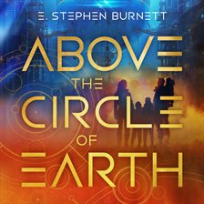 Imagen de portada para Above the Circle of Earth