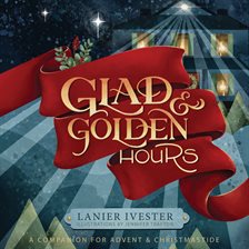 Imagen de portada para Glad & Golden Hours