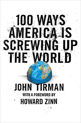 Cover image for 100 Ways America Is Screwing Up the World