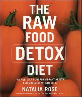 Cover image for The Raw Food Detox Diet
