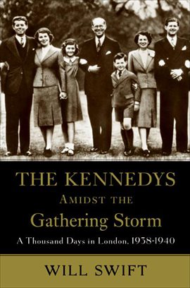 Cover image for The Kennedys Amidst the Gathering Storm