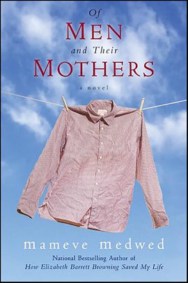 Cover image for Of Men and Their Mothers
