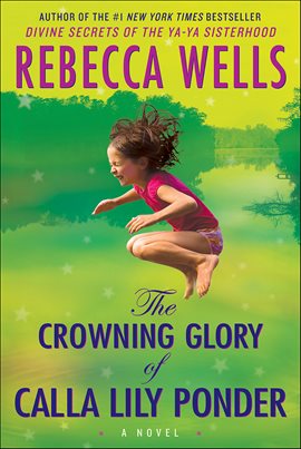 Imagen de portada para The Crowning Glory of Calla Lily Ponder