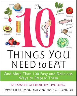 Cover image for The 10 Things You Need to Eat