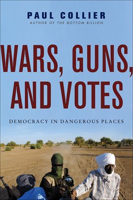 Cover image for Wars, Guns, and Votes