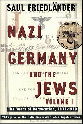 Cover image for Nazi Germany and the Jews, Volume 1