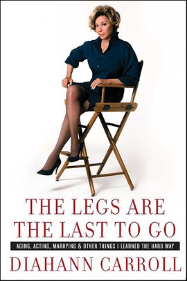 Cover image for The Legs Are the Last to Go