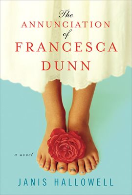 Cover image for The Annunciation of Francesca Dunn