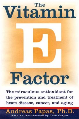 Cover image for The Vitamin E Factor