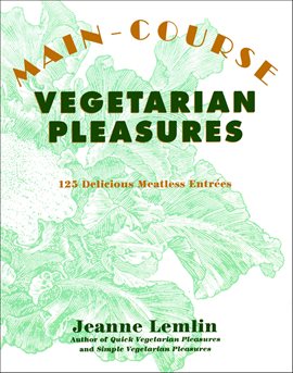 Cover image for Main-Course Vegetarian Pleasures