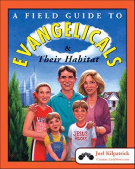 Imagen de portada para A Field Guide to Evangelicals & Their Habitat