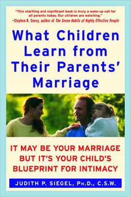 Cover image for What Children Learn From Their Parents’ Marriage