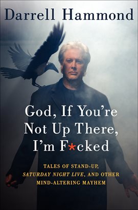 Imagen de portada para God, If You're Not Up There, I'm F*cked