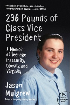 Cover image for 236 Pounds of Class Vice President