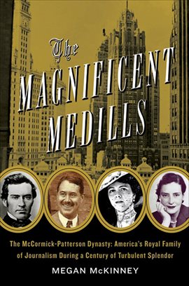 Cover image for The Magnificent Medills