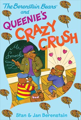 Cover image for The Berenstain Bears and Queenie's Crazy Crush