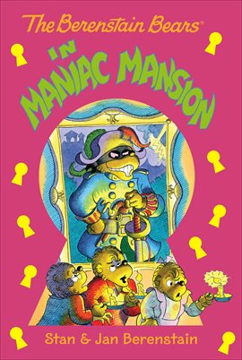 Cover image for The Berenstain Bears in Maniac Mansion