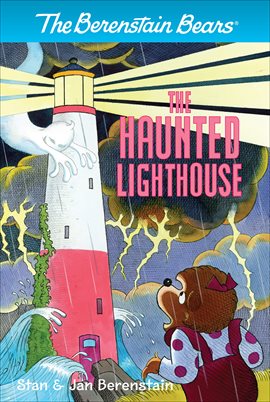 Cover image for The Berenstain Bears: The Haunted Lighthouse