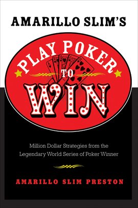 Cover image for Amarillo Slim's Play Poker to Win
