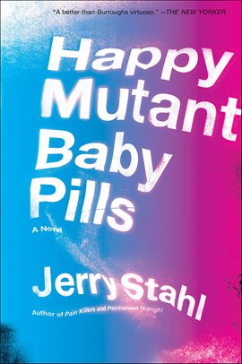 Cover image for Happy Mutant Baby Pills