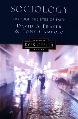Imagen de portada para Sociology Through the Eyes of Faith