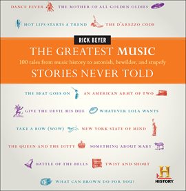 Cover image for The Greatest Music Stories Never Told