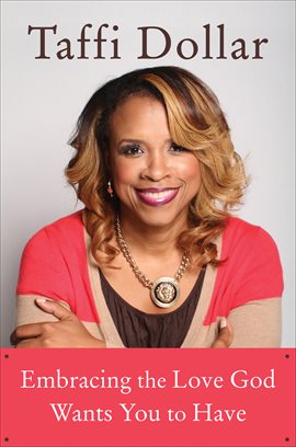 Cover image for Embracing the Love God Wants You to Have
