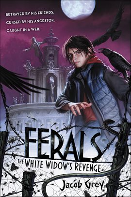 Cover image for Ferals: The White Widow's Revenge