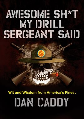Imagen de portada para Awesome Sh*t My Drill Sergeant Said
