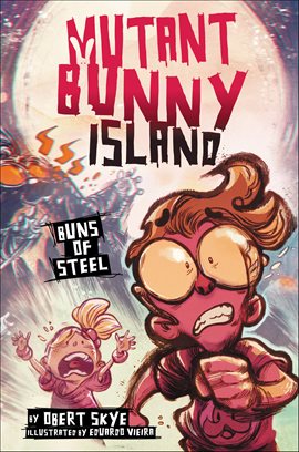 Cover image for Mutant Bunny Island: Buns of Steel