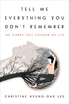 Cover image for Tell Me Everything You Don't Remember