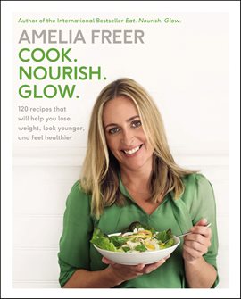 Cover image for Cook. Nourish. Glow.