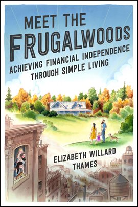 Imagen de portada para Meet the Frugalwoods