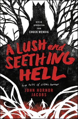 Cover image for A Lush and Seething Hell