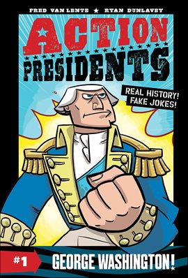 Cover image for Action Presidents: George Washington!