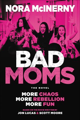 Cover image for Bad Moms