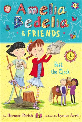 Cover image for Amelia Bedelia & Friends Beat the Clock