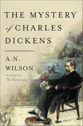 Cover image for The Mystery of Charles Dickens