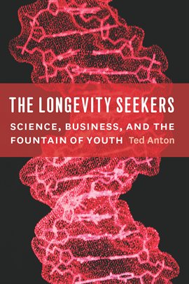 Cover image for The Longevity Seekers