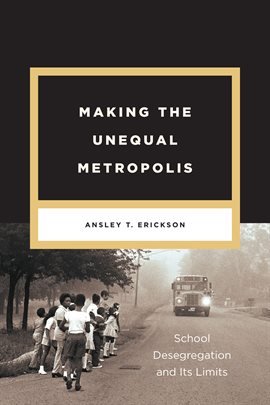 Cover image for Making the Unequal Metropolis