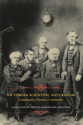 Cover image for Victorian Scientific Naturalism