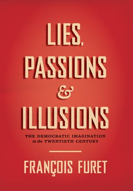 Cover image for Lies, Passions & Illusions