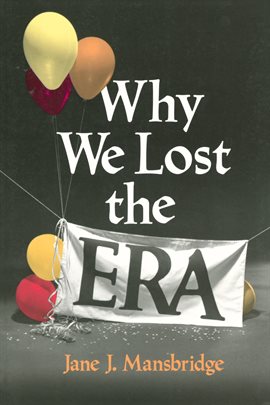 Cover image for Why We Lost the ERA