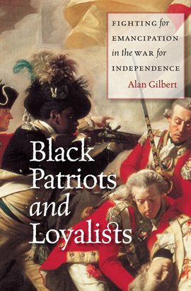 Cover image for Black Patriots and Loyalists