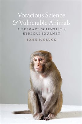 Cover image for Voracious Science & Vulnerable Animals