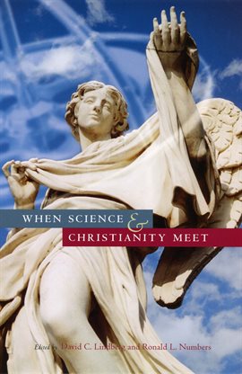 Cover image for When Science & Christianity Meet