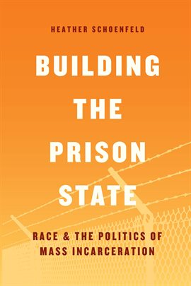 Cover image for Building the Prison State