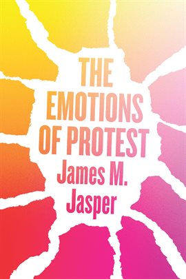 Cover image for The Emotions of Protest