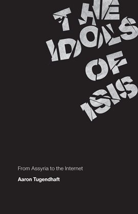 Cover image for The Idols of ISIS